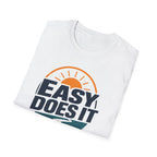 Easy Does It Recovery Tee – Minimalist Sober Lifestyle Shirt