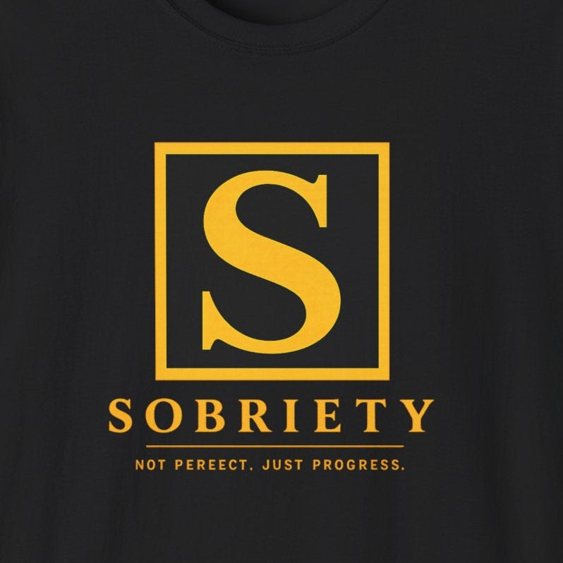 Sobriety – Not Perfect. Just Progress. Tee