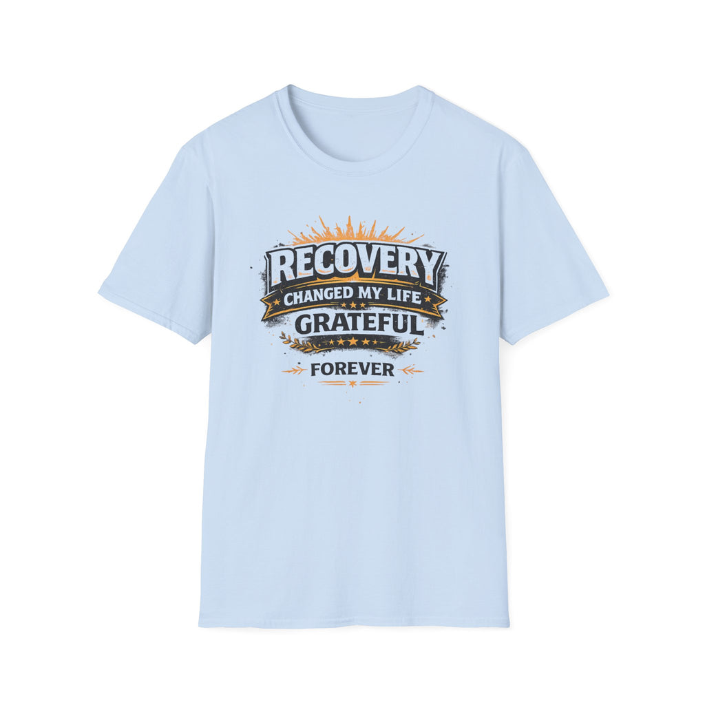 Recovery Changed My Life Tee – Grateful Forever Recovery Shirt