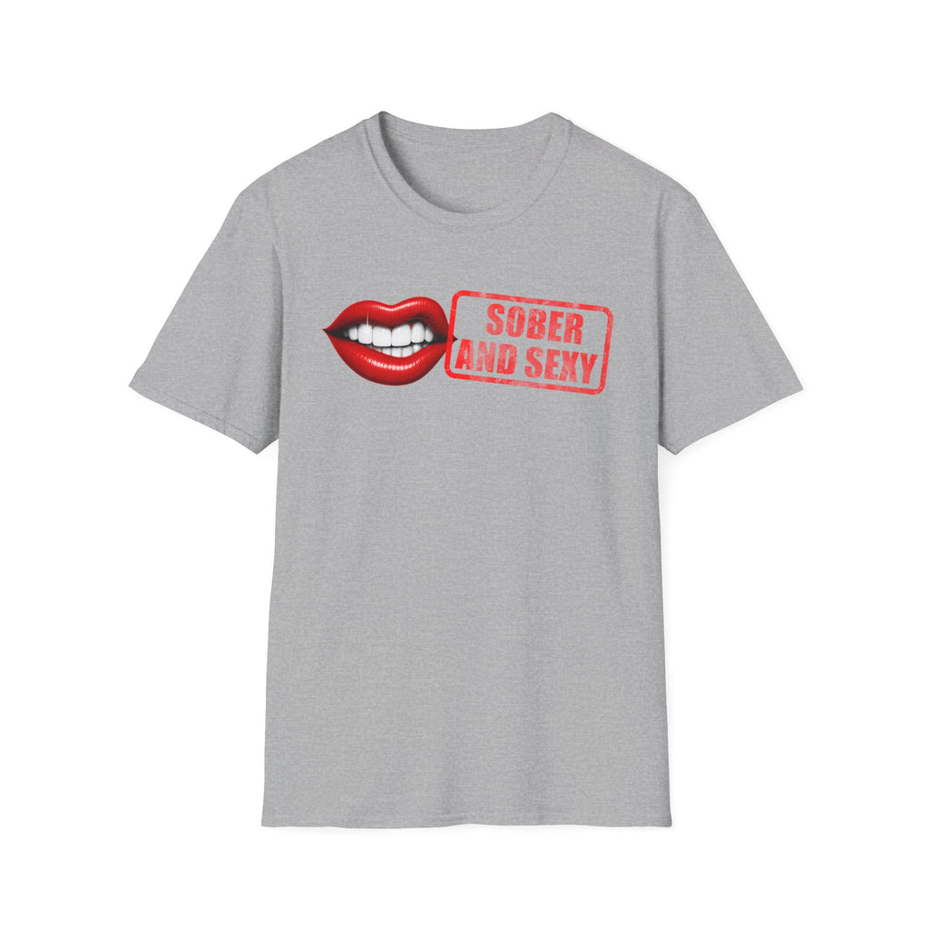 Sober and Sexy T-Shirt
