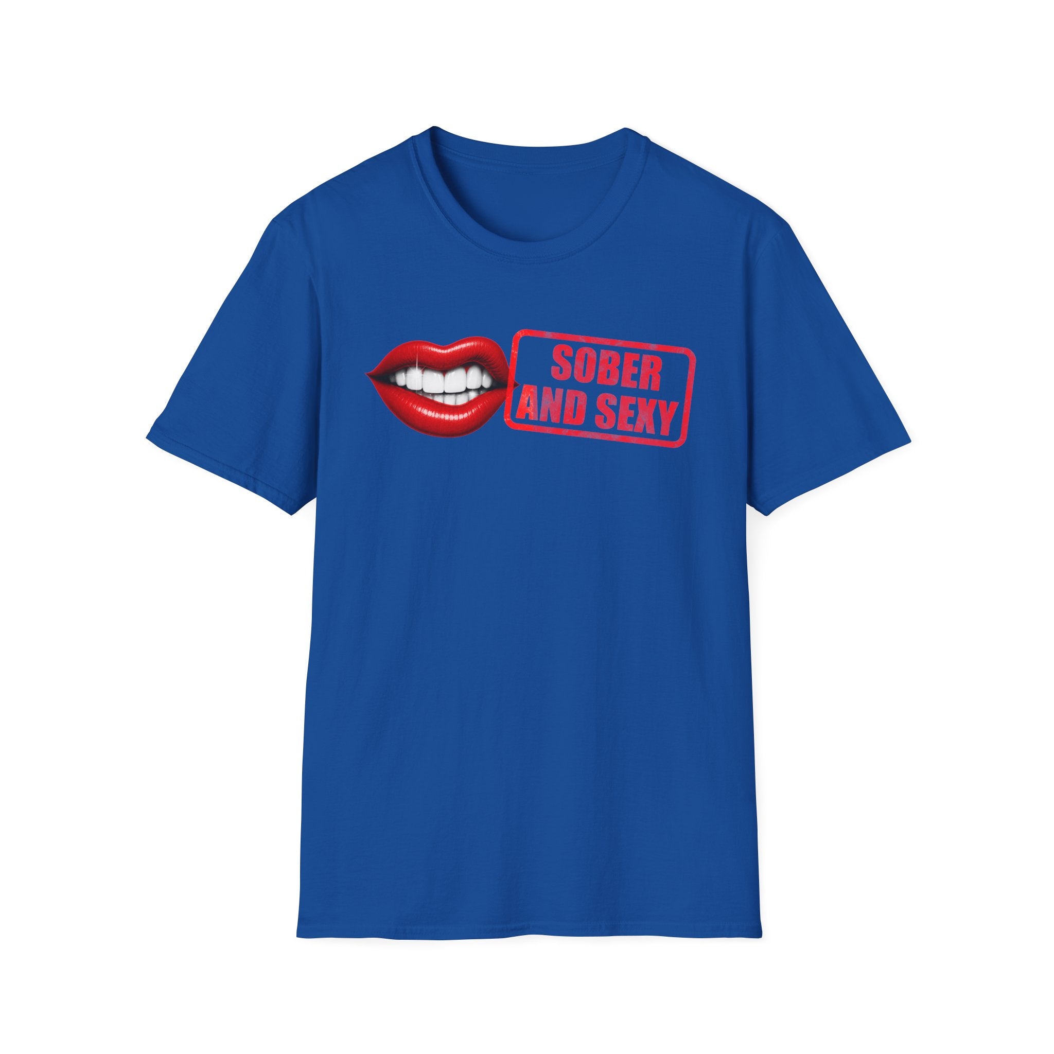 Sober and Sexy T-Shirt