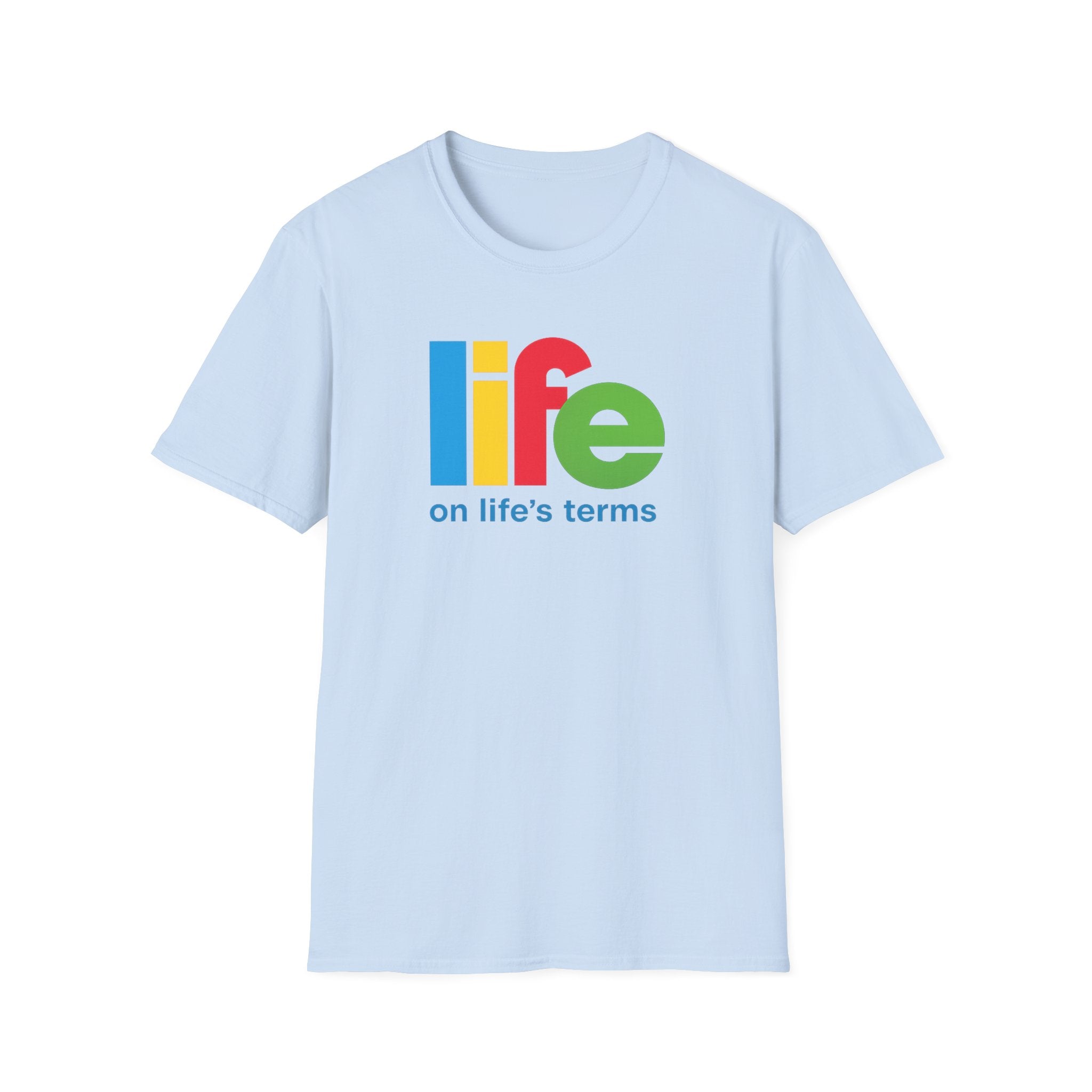 Life on Life’s Terms Recovery Tee