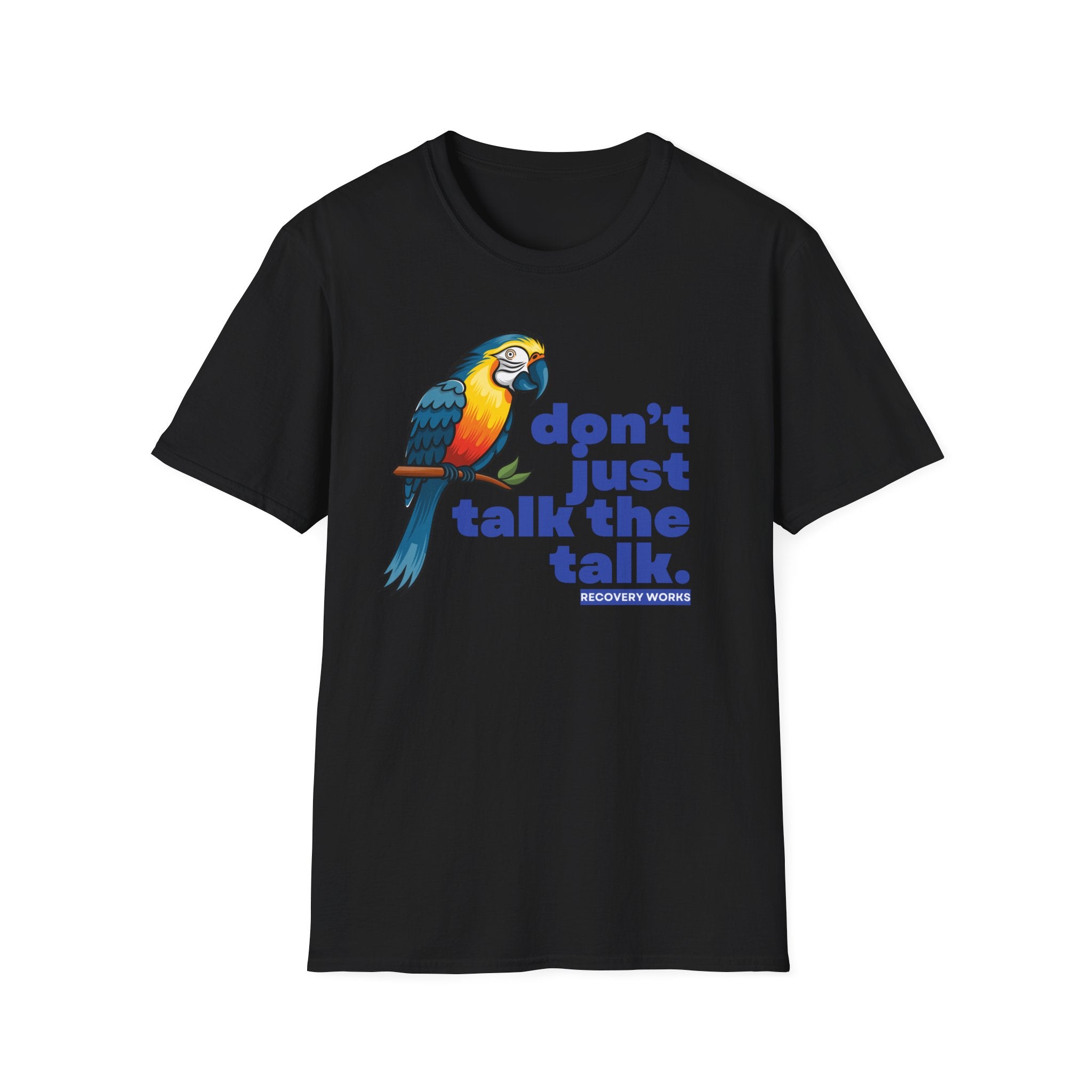 Don’t Just Talk The Talk Recovery Tee – Motivational Sober Shirt