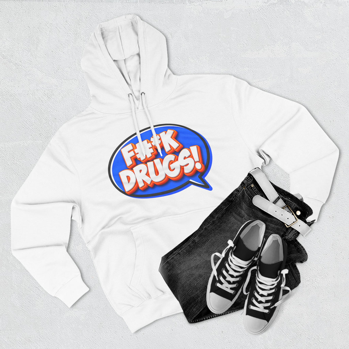 F#*K DRUGS! Funny Sobriety Hoodie – Make Recovery Loud!