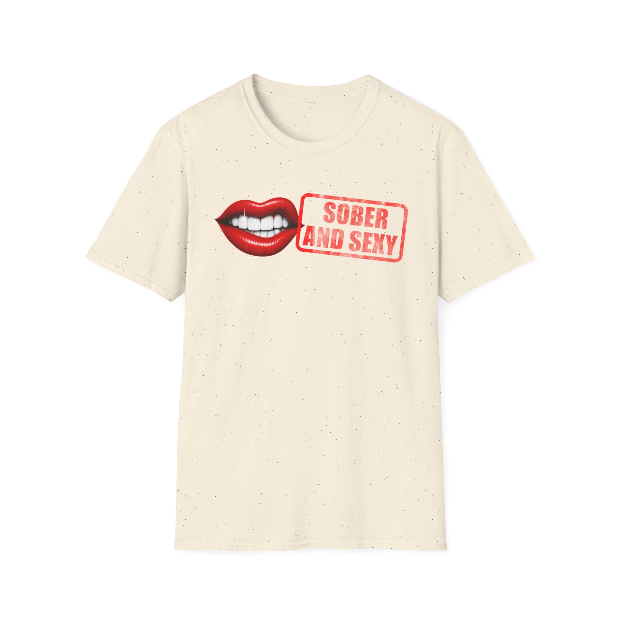 Sober and Sexy T-Shirt