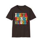 I Gotta Turn My Will Over Recovery T-Shirt – Funny Sobriety & 12 Step Inspired Tee
