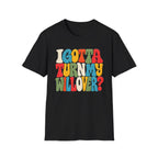 I Gotta Turn My Will Over Recovery T-Shirt – Funny Sobriety & 12 Step Inspired Tee
