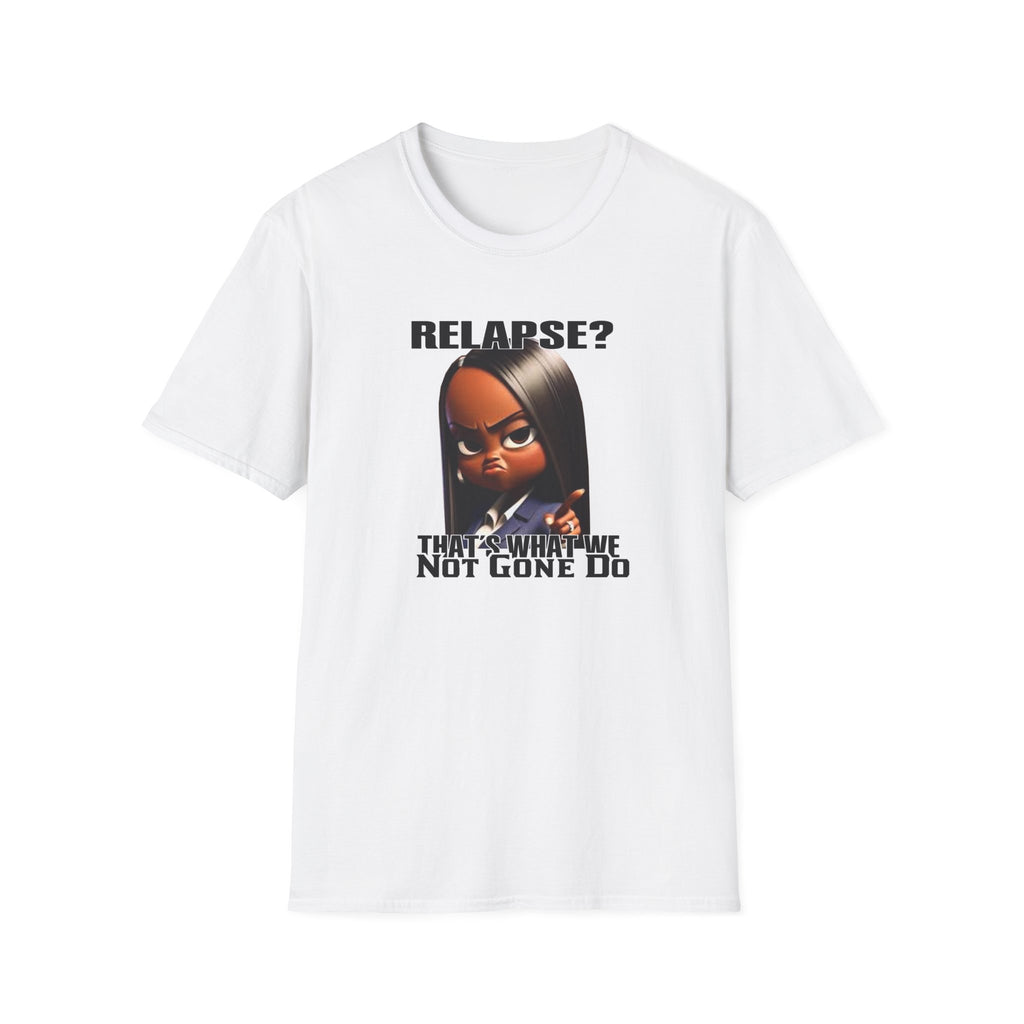 “Relapse? Not Gonna Do It – DPR Recovery Tee” – DPR Recovery Tee