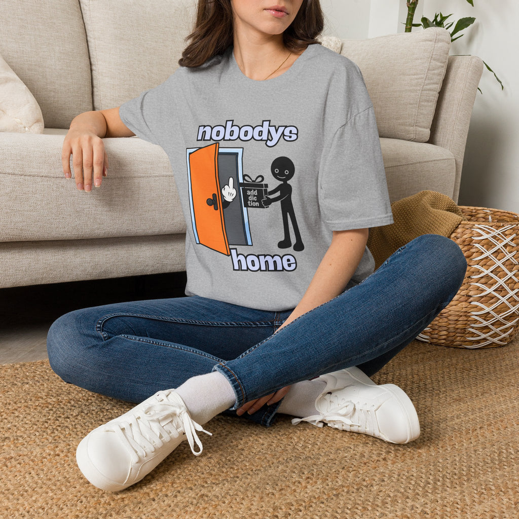 Nobody's Home T-Shirt | Funny Recovery Shirt | Addiction Recovery Graphic Tee | Sober Humor Apparel