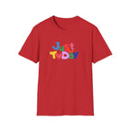 “Just For Today – Daily Recovery Tee (DPR)”