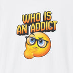 “Who Is An Addict? – DPR Recovery Tee” – DPR Recovery Tee