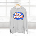 F#*K DRUGS! Funny Sobriety Hoodie – Make Recovery Loud!