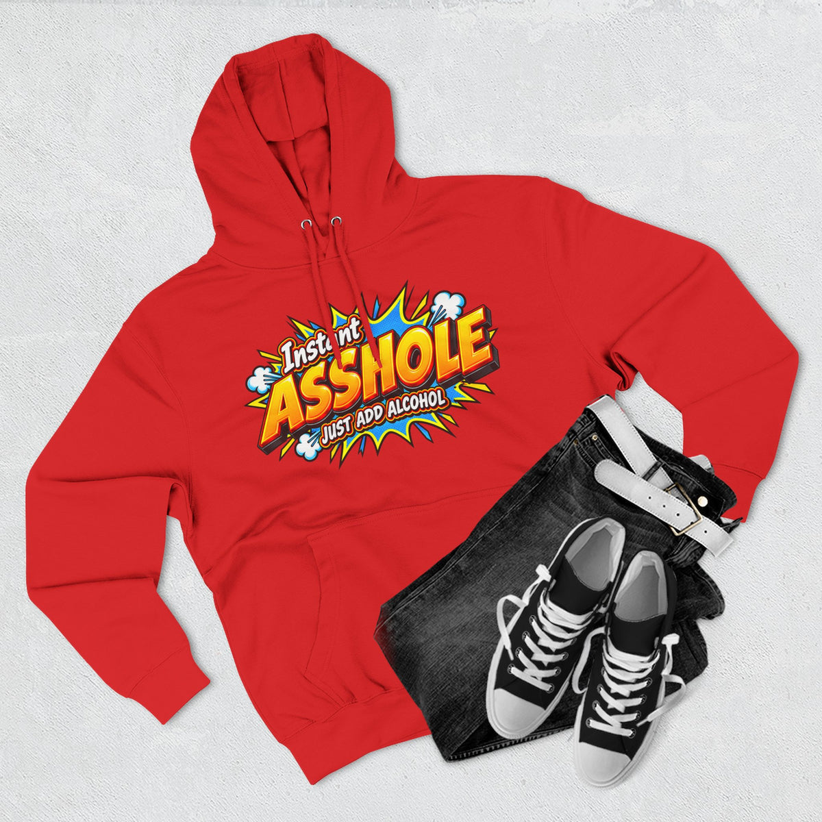 Instant Asshole Just Add Alcohol Hoodie – Funny Sobriety & Recovery Sweatshirt