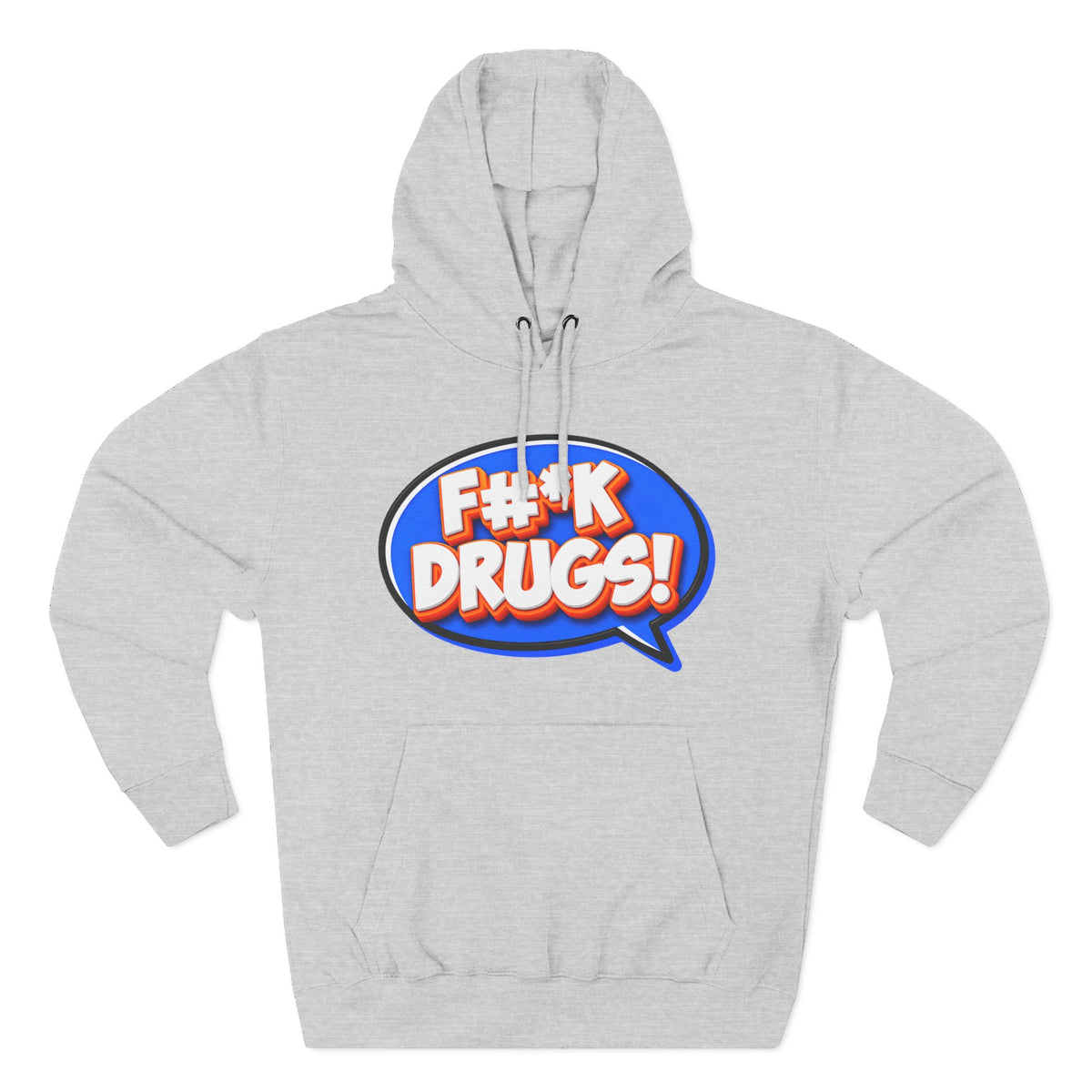 F#*K DRUGS! Funny Sobriety Hoodie – Make Recovery Loud!