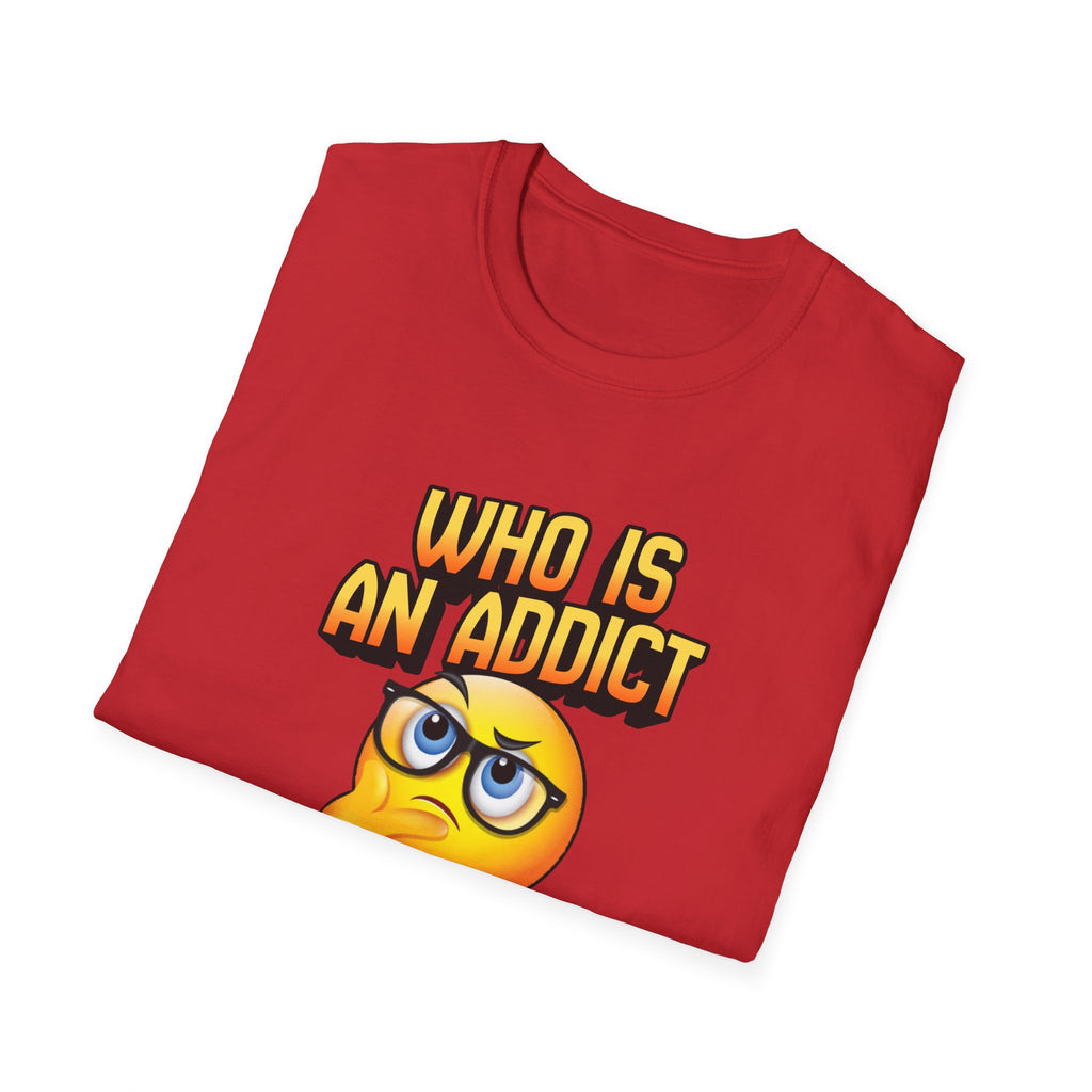 “Who Is An Addict? – DPR Recovery Tee”