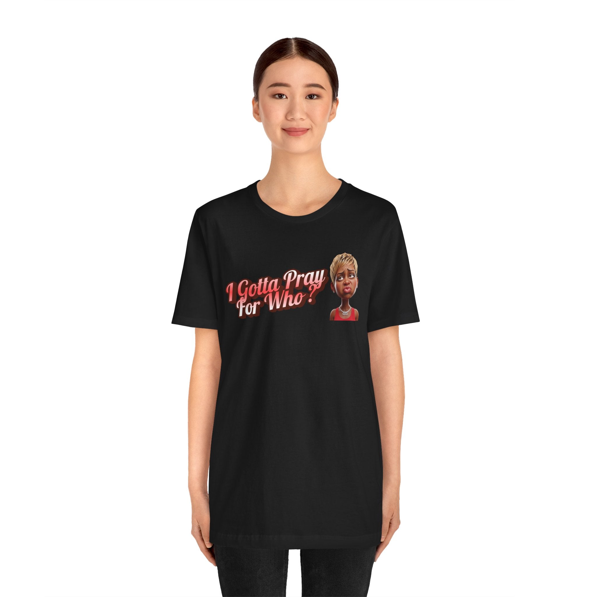 “I Gotta Pray… For Who? – DPR Recovery Tee”