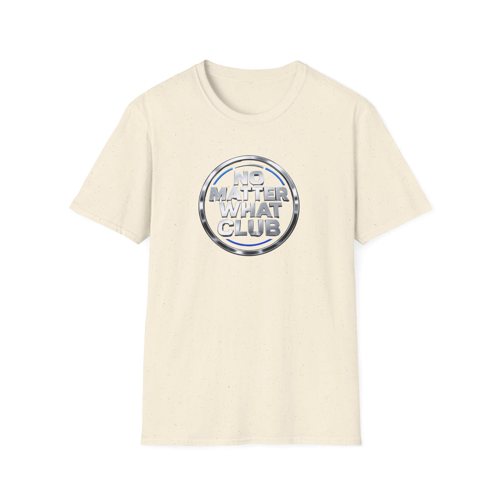 No Matter What Club Tee – Motivational Recovery Streetwear Shirt