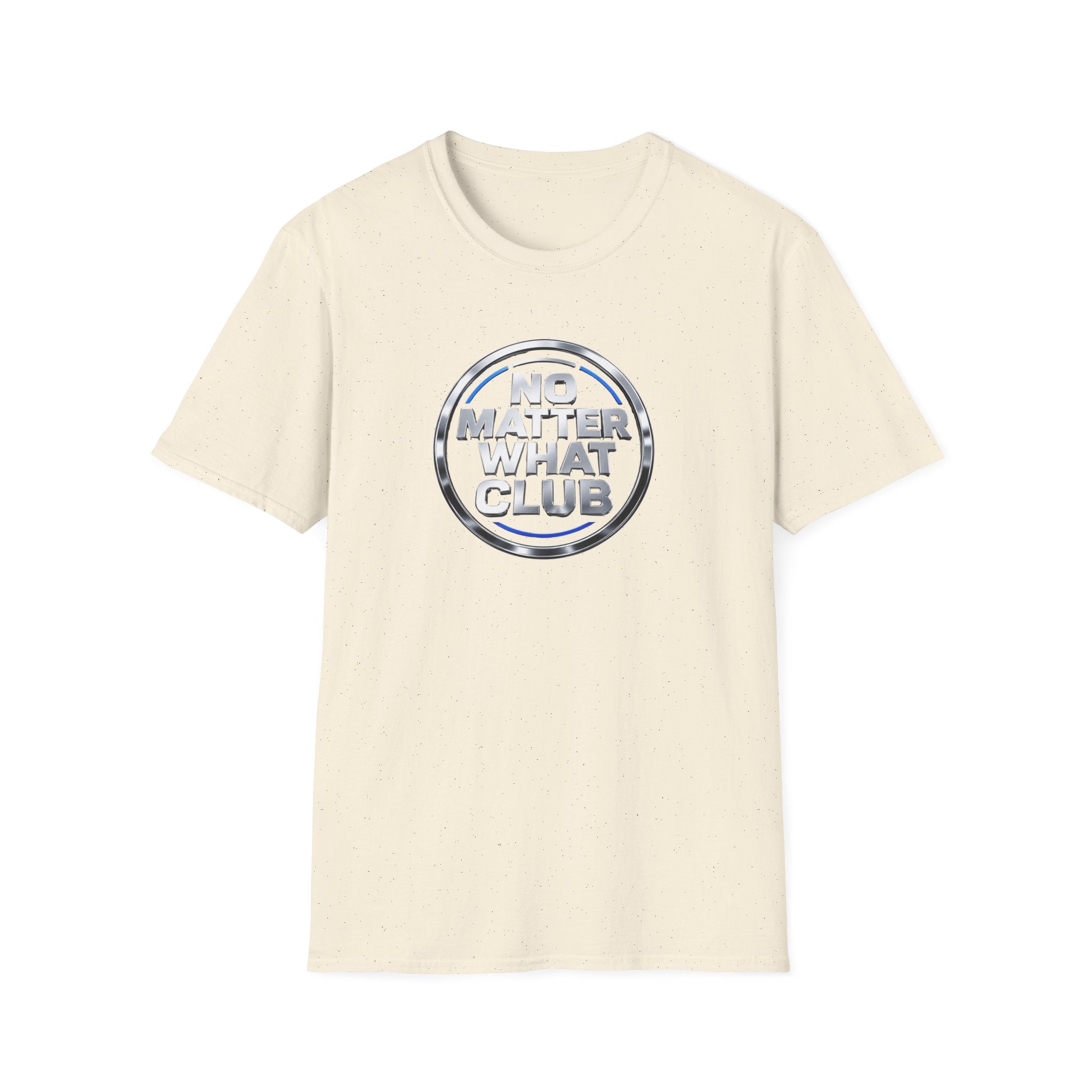 No Matter What Club Tee – Motivational Recovery Streetwear Shirt