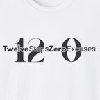 12 & 0 Tee | 12 Steps Zero Excuses Shirt | DPR Recovery Tees – DPR Recovery Tee