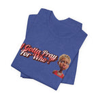 “I Gotta Pray… For Who? – DPR Recovery Tee”