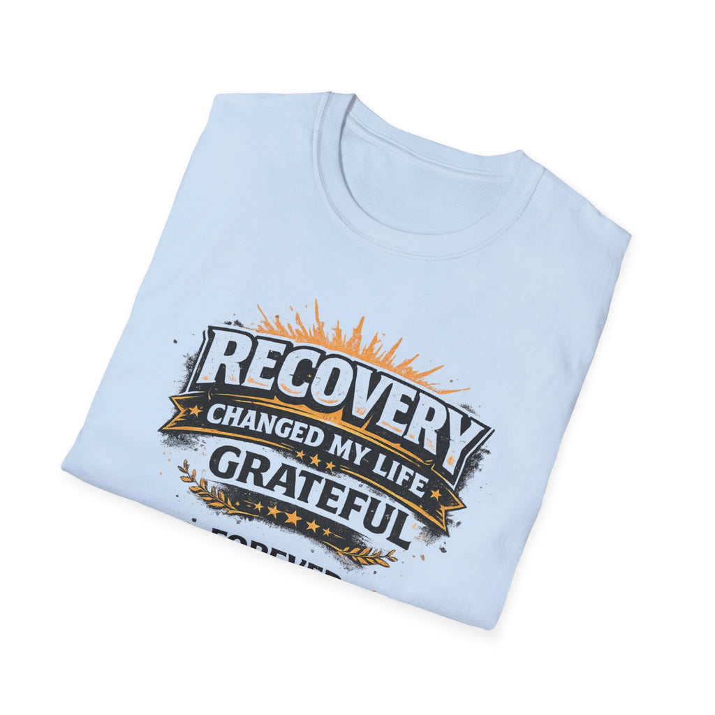Recovery Changed My Life Tee – Grateful Forever Recovery Shirt