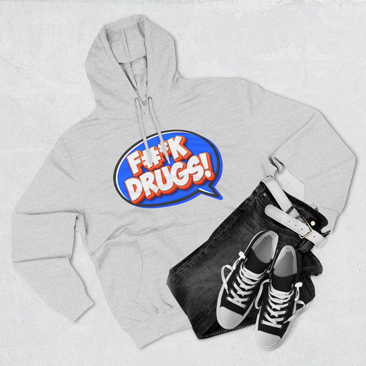 F#*K DRUGS! Funny Sobriety Hoodie – Make Recovery Loud!