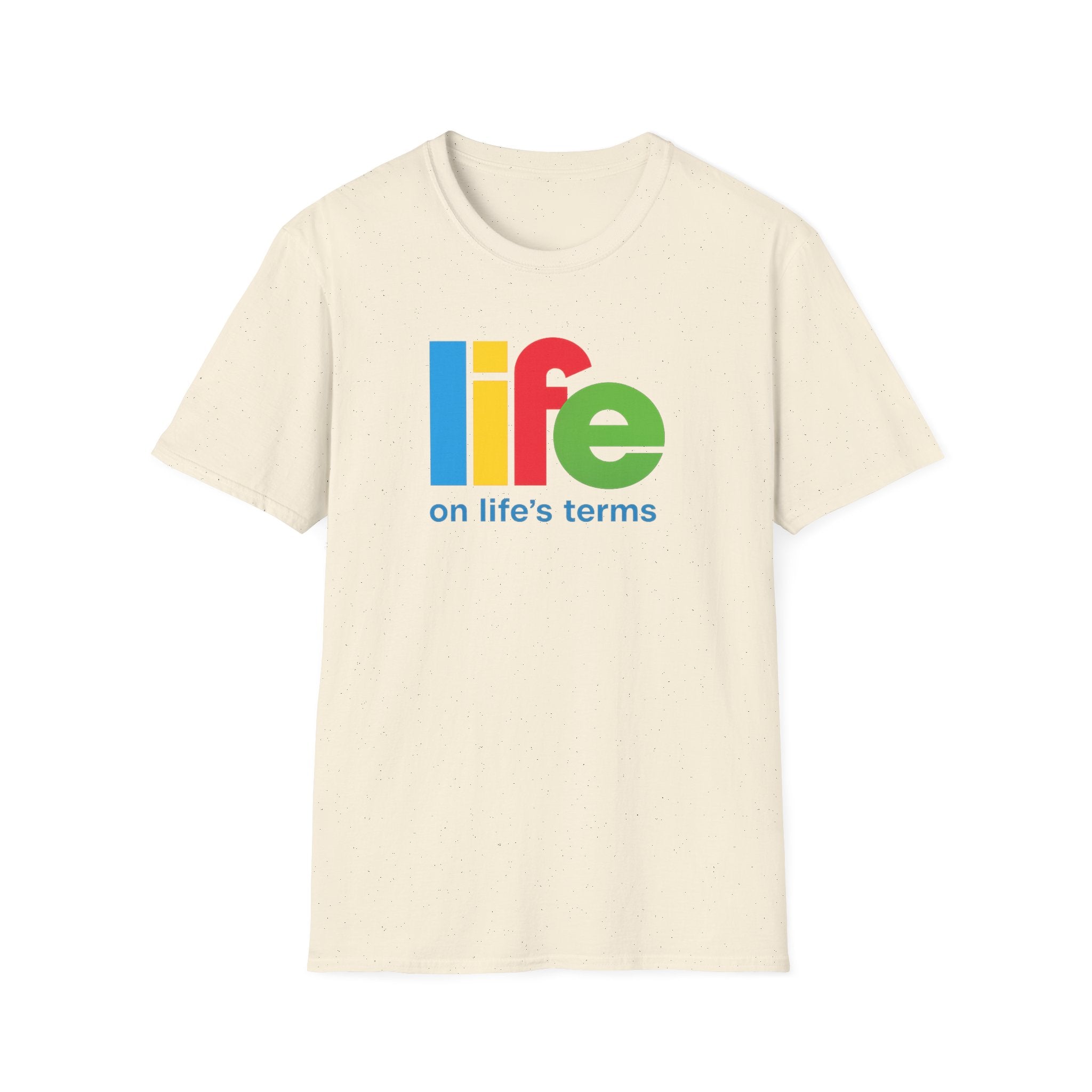 Life on Life’s Terms Recovery Tee