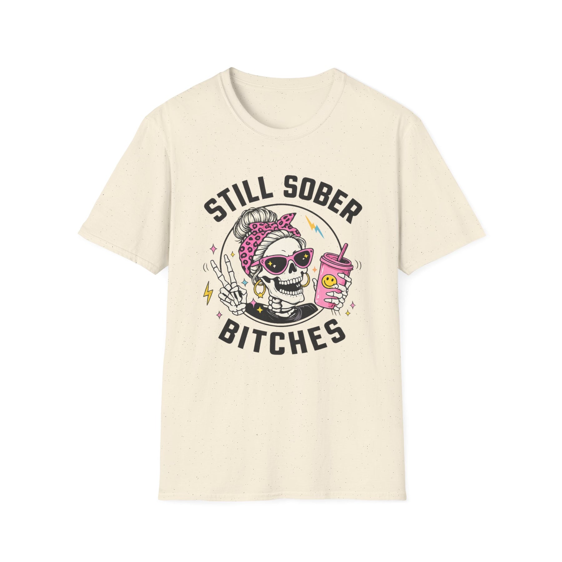 Choose Peace Still Sober Bitches Skeleton Recovery T-Shirt