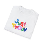 “Just For Today – Daily Recovery Tee (DPR)”
